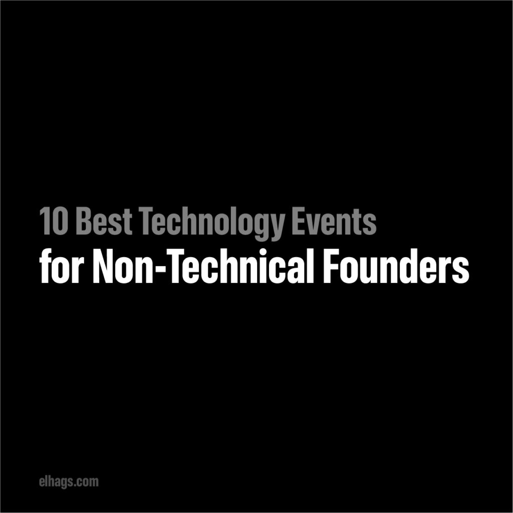 10 Best Technology Events for Non-Technical Founders