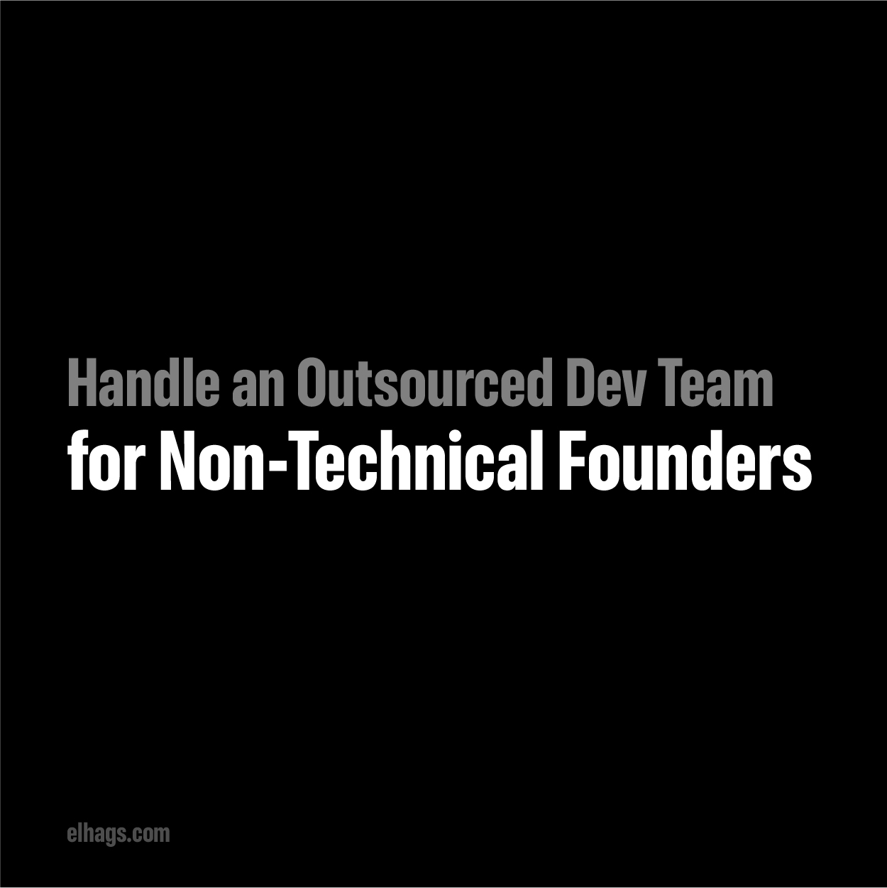 How to Handle an Outsourced Development Team: Tips and Tricks