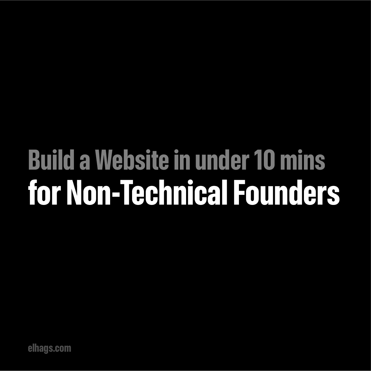 Build a Website in under 10 mins for Non-Technical Founders